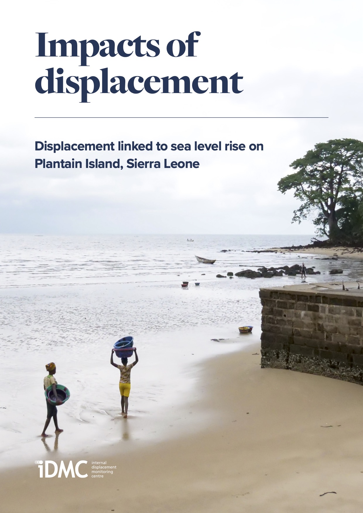 Impacts of displacement: Displacement linked to sea level rise on Plantain Island, Sierra Leone