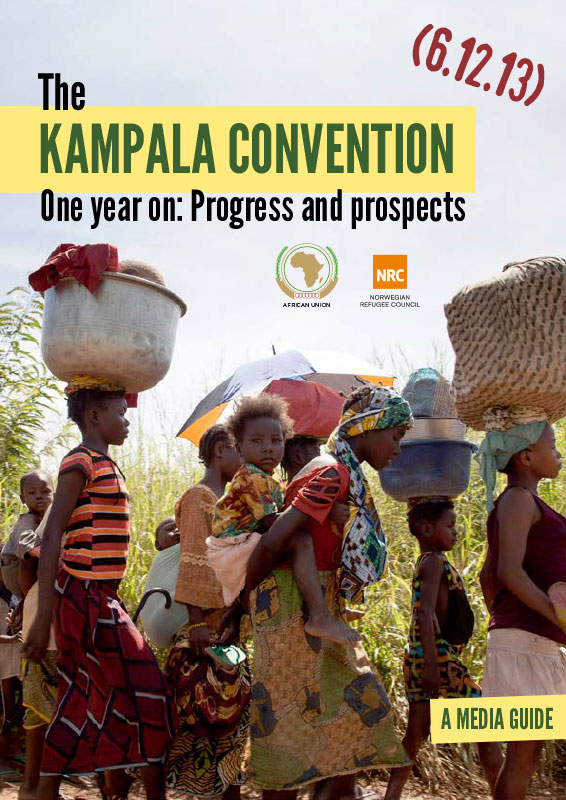 The Kampala Convention one year on: Progress and prospects: Media Guide