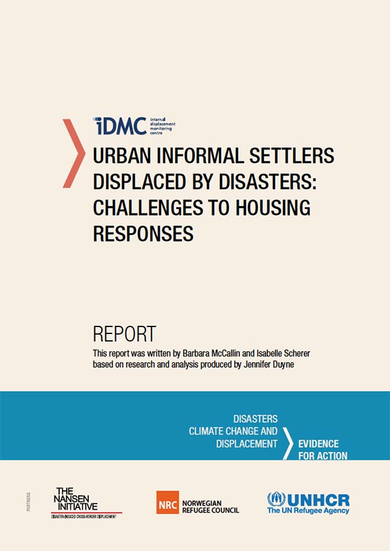 Urban informal settlers displaced by disasters: challenges to housing responses