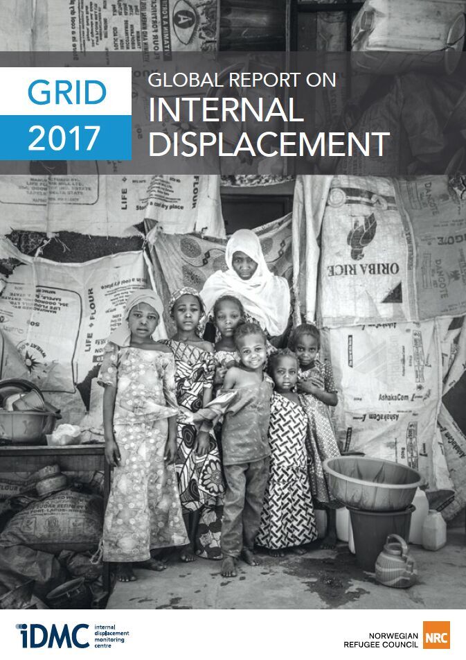 2017 Global Report on Internal Displacement (GRID)