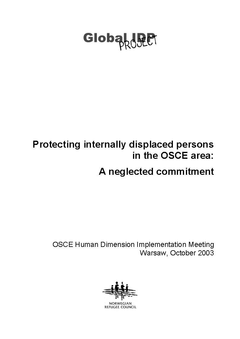 Protecting internally displaced persons in the OSCE area: A neglected commitment