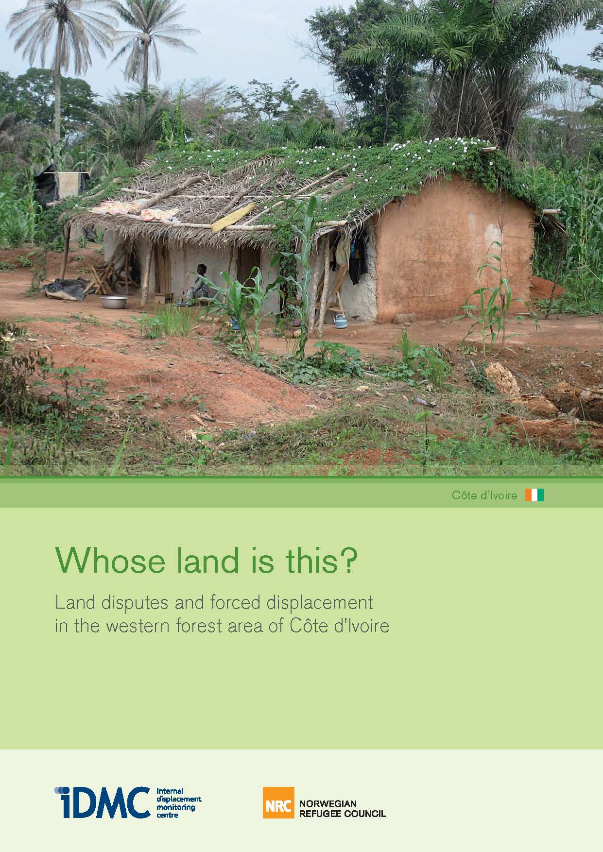 Whose land is this? Land disputes and forced displacement in the western forest area of Côte d’Ivoire