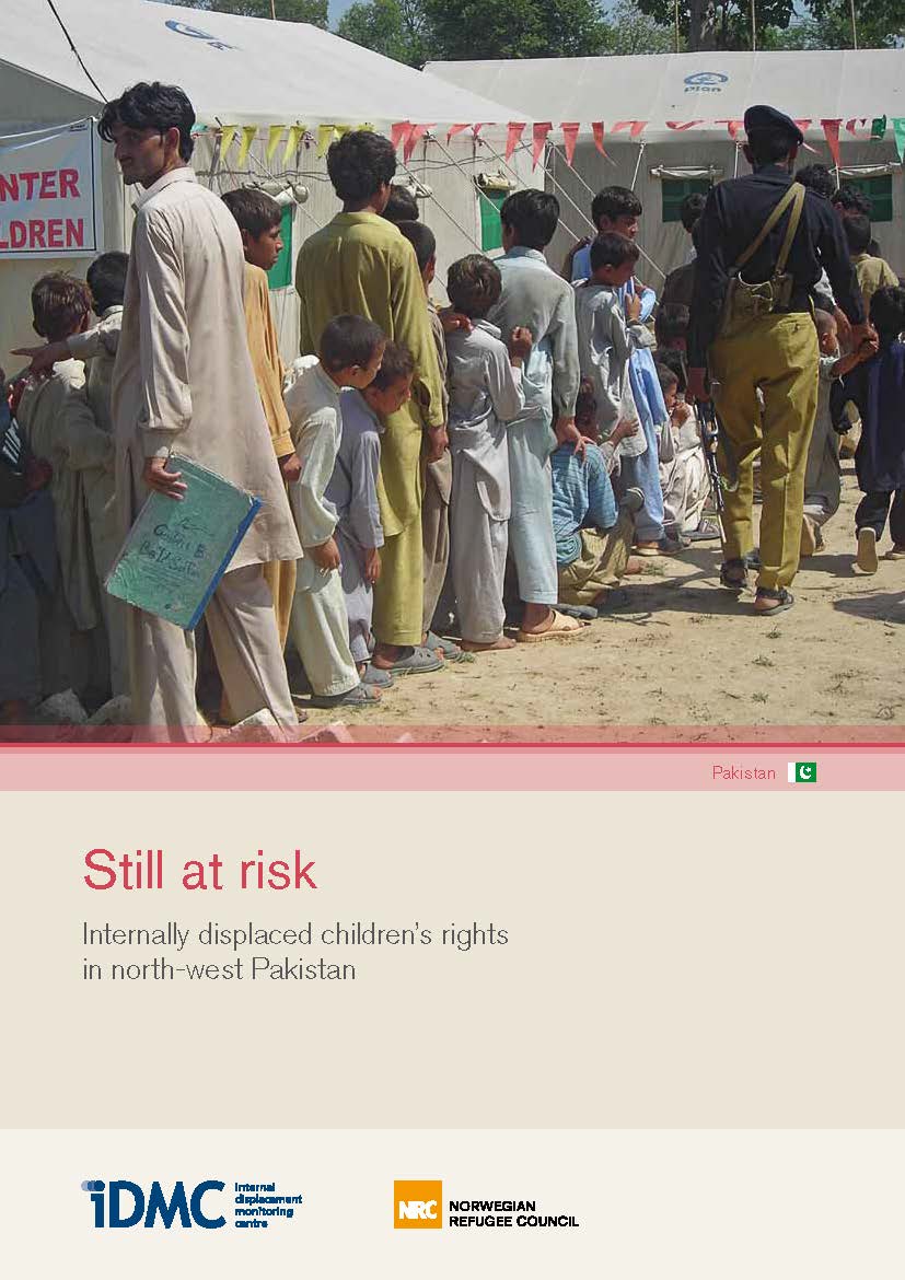 Still at risk: Internally displaced children’s rights in north-west Pakistan