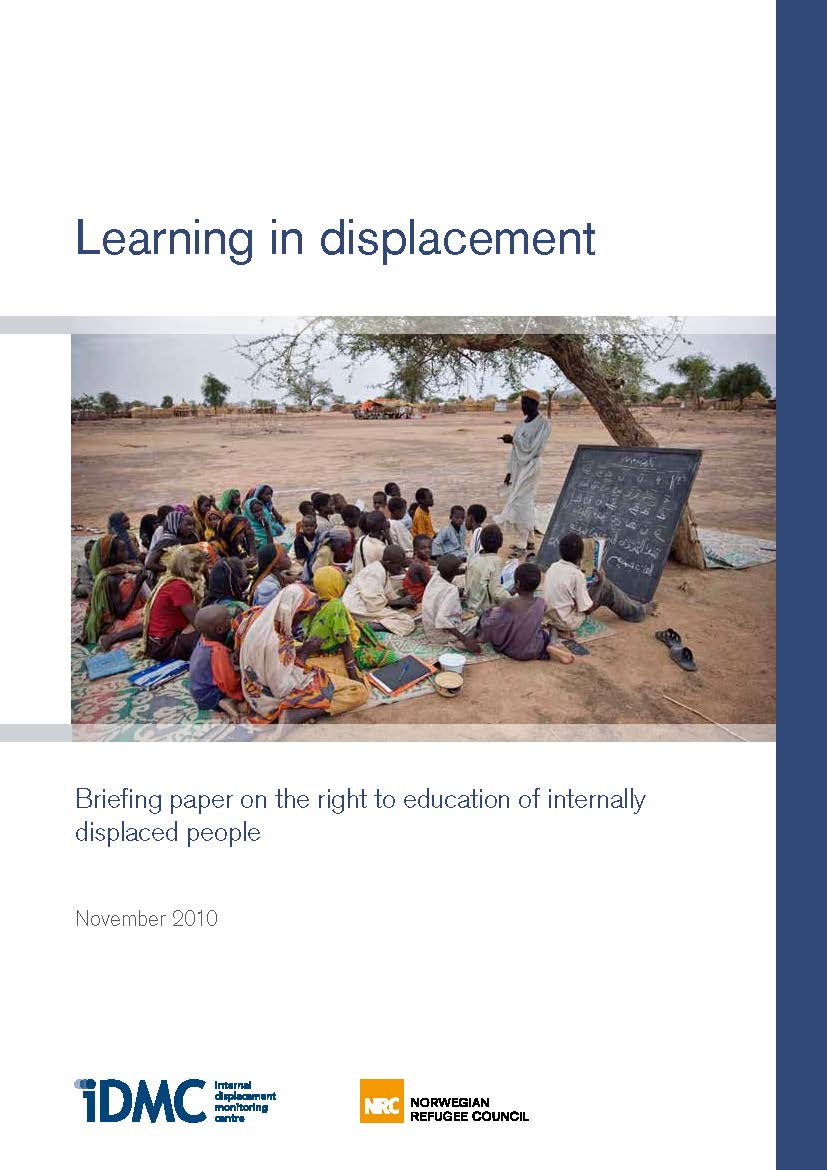 Learning in displacement: Briefing paper on the right to education of internally displaced people